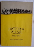 HISTORIA POLSKI 1939-1947 Szaflik