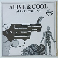 ALBERT COLLINS - Alive & Cool 1st UK Pr MONO Ex Lp 079