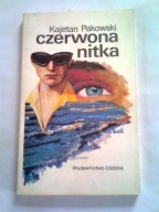 CZERWONA NITKA - Kajetan Pakowski