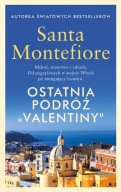Ostatnia podróż "Valentiny" Santa Montefiore