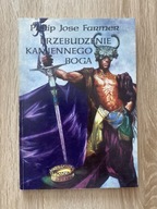 Philip José Farmer - Przebudzenie kamiennego boga