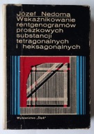 Wskaźnikowanie rentgenogramów proszkowych substancji tetragonalnych