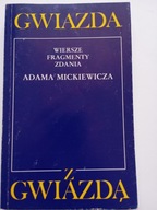 Gwiazda z gwiazdą Wiersze fragmenty zdania Adama Mickiewicza