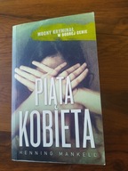 Piąta kobieta .Henning Mankell