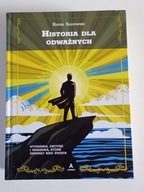 Historia dla odważnych Rafał Sadowski