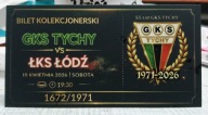 GKS Tychy : ŁKS Łódź - Bilet Kolekcjonerski