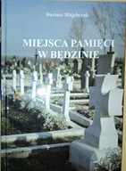 Miejsca pamięci w Będzinie Majchrzak