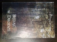 Będąc w drodze. o. Benedykt Stefan Zima