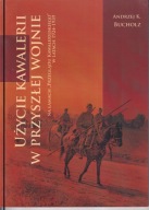 Użycie kawalerii w przyszłej wojnie na łamach Przeglądu Kawaleryjskiego; jn