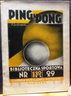 PING-PONG, Ryszard JODŁOWSKI [Główna Księgarnia Wojskowa, Warszawa 1934]