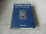 Magic of a Name: The Rolls-Royce Story, Part 2