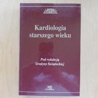 Grażyna Świątecka - Kardiologia starszego wieku