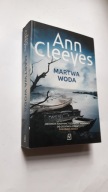 2 x ANN CLEEVES - Biel nocy + Martwa woda ... BDB