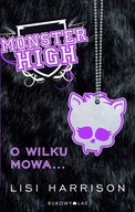 Monster High 3 O wilku mowa ksiazka