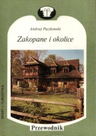 Zakopane i okolice Andrzej Paczkowski