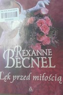 Lęk przed miłością Rexanne Becnel