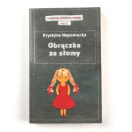 Obrączka ze słomy Krystyna Nepomucka