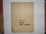 Bitwa pod Lagarde Zygmunt Kosior