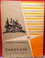ZAKOPANE i okolice (Przewodnik), Andrzej PACZKOWSKI [SiT 1968]