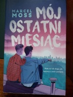 Marcel Moss - Mój ostatni miesiąc
