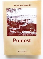 POLAK BOHATER! POMOST z podpisem autora| ANDRZEJ WARCHAŁOWSKI | BIAŁY KRUK!