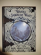 Wróżka z Jaskółczej Wieży Miki Monticelli NOWA TW