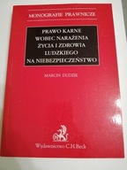 Prawo karne wobec narażenia życia i zdrowia-Dudzik