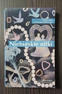 Niebieskie nitki Małgorzata Gutowska-Adamczyk