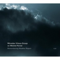 MIROSLAV VITOUS GROUP - Remembering Weather Report - CD ECM