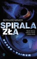 Spirala zła - Bernard Minier