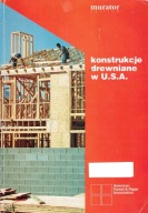Konstrukcje drewniane w USA U.S.A Murator