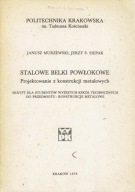 Stalowe belki powłokowe Murzewski Siepak