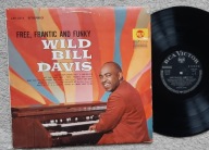 WILD BILL DAVIS – LP free, frantic and funky