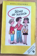 Ucho od śledzia Hanna Ożogowska