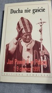 Ducha nie gaście Jan Paweł II w Polsce 1991
