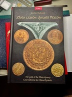 ZŁOTO CZASÓW DYNASTII WAZÓW