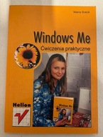 Windows Me ćwiczenia praktyczne. Maria Sokół HELION KSIĄŻKA 83-7197-388-8