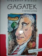 GAGATEK A SPRAWA POLSKA Krzysztof Bielecki