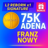 Lineage 2 L2 Reborn Signature Adena 75K Franz x1 [C5] Nowy | Szybko + Bonus