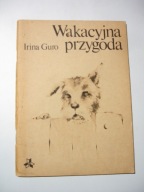 Wakacyjna przygoda. Irina Guro