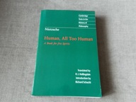 Nietzsche: Human, All Too Human: A Book for Free Spirits