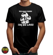 KOSZULKA MĘSKA Z NADRUKIEM NIE MAM CZASU IDĘ DO LASU CZARNA ŚMIESZNA XL