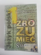 Język polski 1. Pomóc zrozumieć świat. Poradnik