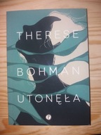 Utonęła Therese Bohman