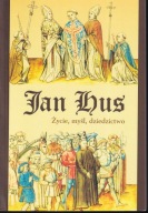 Jan Hus. Życie, myśl, dziedzictwo ; jak nowa