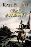 Głaz gorejący Kate Elliott