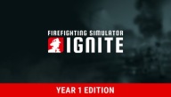 Firefighting Simulator: Ignite - Year 1 Edition