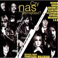 Czy nas jeszcze pamiętasz ? NIEMEN , BREAKOUT , SBB , KLENCZON i inni - CD