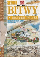 Słynne bitwy w historii Polski Rafał Korbal