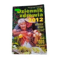 Dziennik zdrowia 2012. Zbigniew T. Nowak. Wyd. I.
